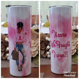 She Won Breast Cancer Tumbler