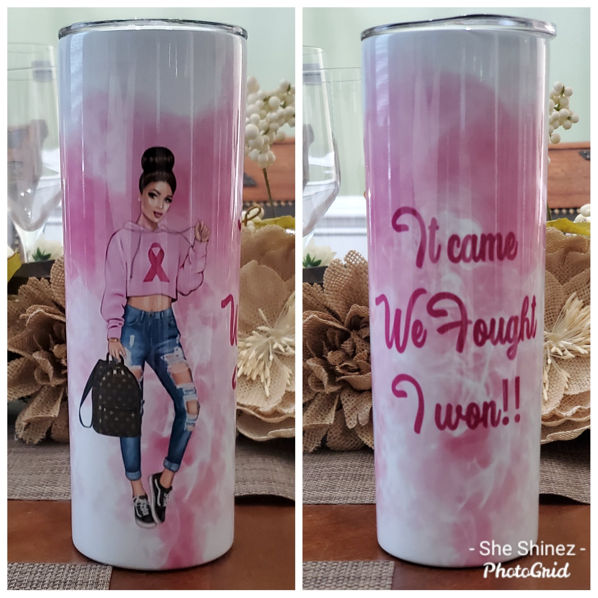 She Won Breast Cancer Tumbler